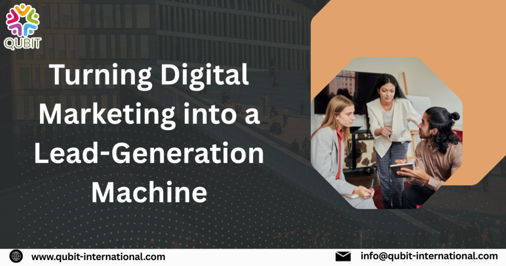 Digital Marketing into a Lead-Generation